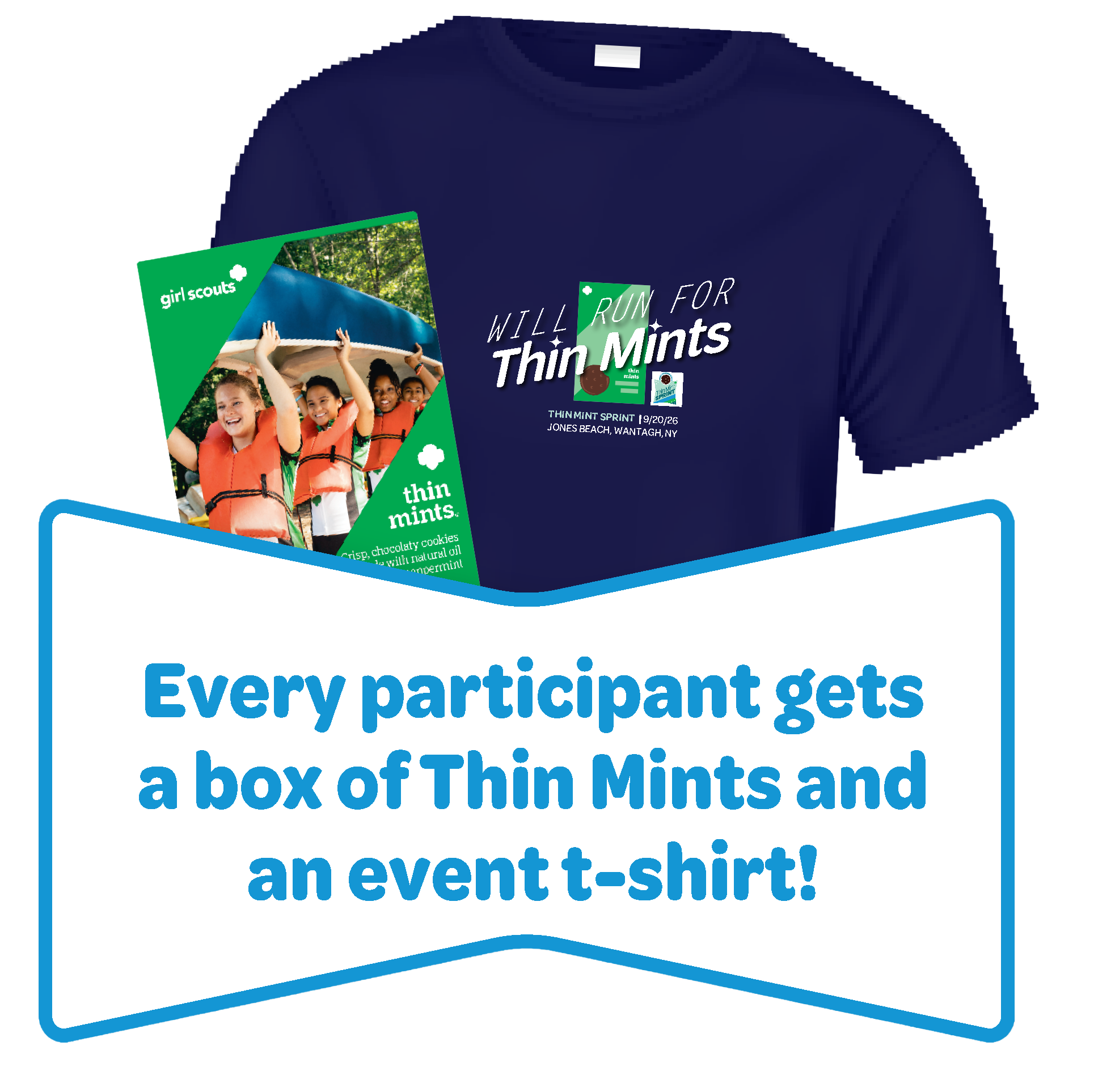 Every Participant Gets A Box of Thin Mints